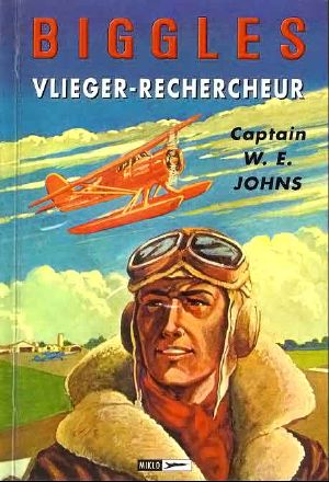 [Biggles 94] • Biggles Vlieger-Rechercheur